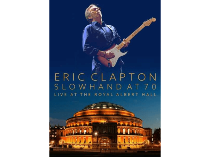 Slowhand At 70 - Live At The Royal Albert Hall DVD