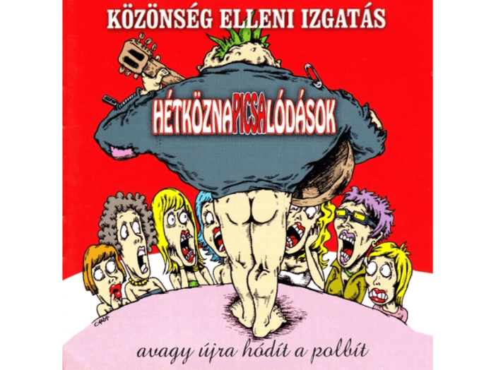 Közönség elleni izgatás CD