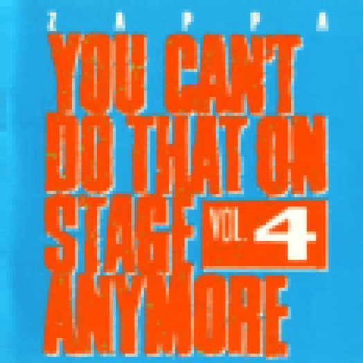 You Can't Do That On Stage Anymore Vol. 4 CD