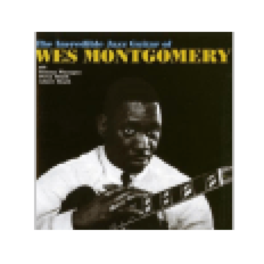 The Incredible Jazz Guitar of Wes Montgomery (CD)