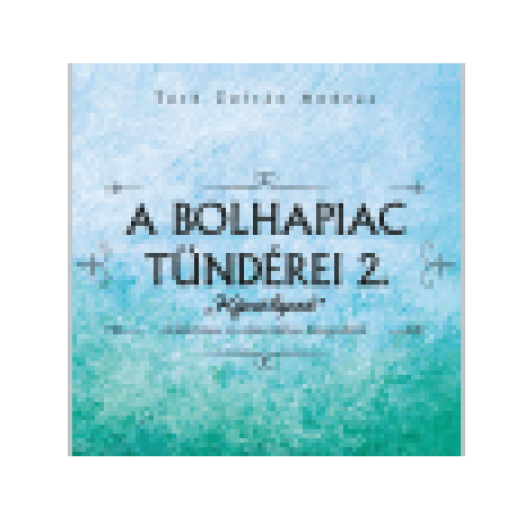 A Bolhapiac Tündérei II. (CD)