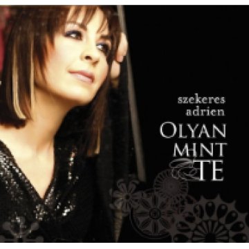 Szekeres Adrien - Olyan, mint Te (CD)