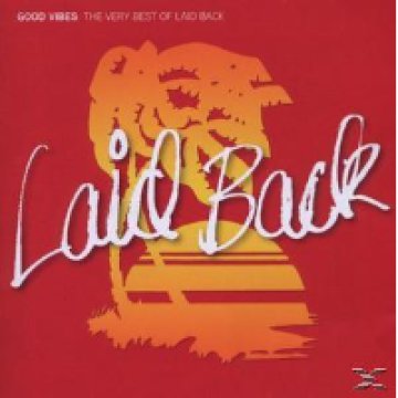Good Vibes - The Very Best of Laid Back CD