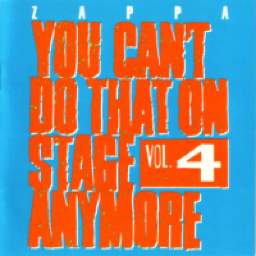 You Can't Do That On Stage Anymore Vol. 4 CD