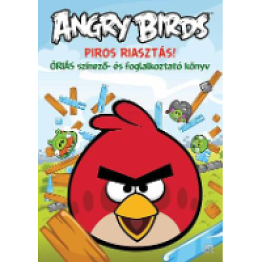 Angry Birds  Piros riasztás!