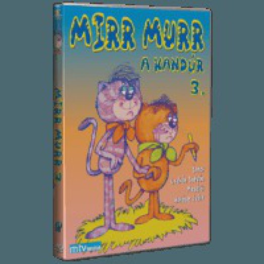 Mirr murr, a kandúr 3. DVD