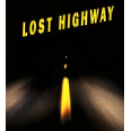 Lost Highway (Útvesztőben) CD