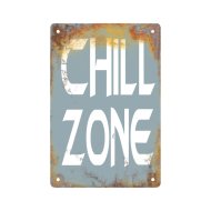 RETRO FÉMTÁBLA CHILL ZONE 20X30CM