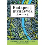 Budapesti utcanevek A-Z